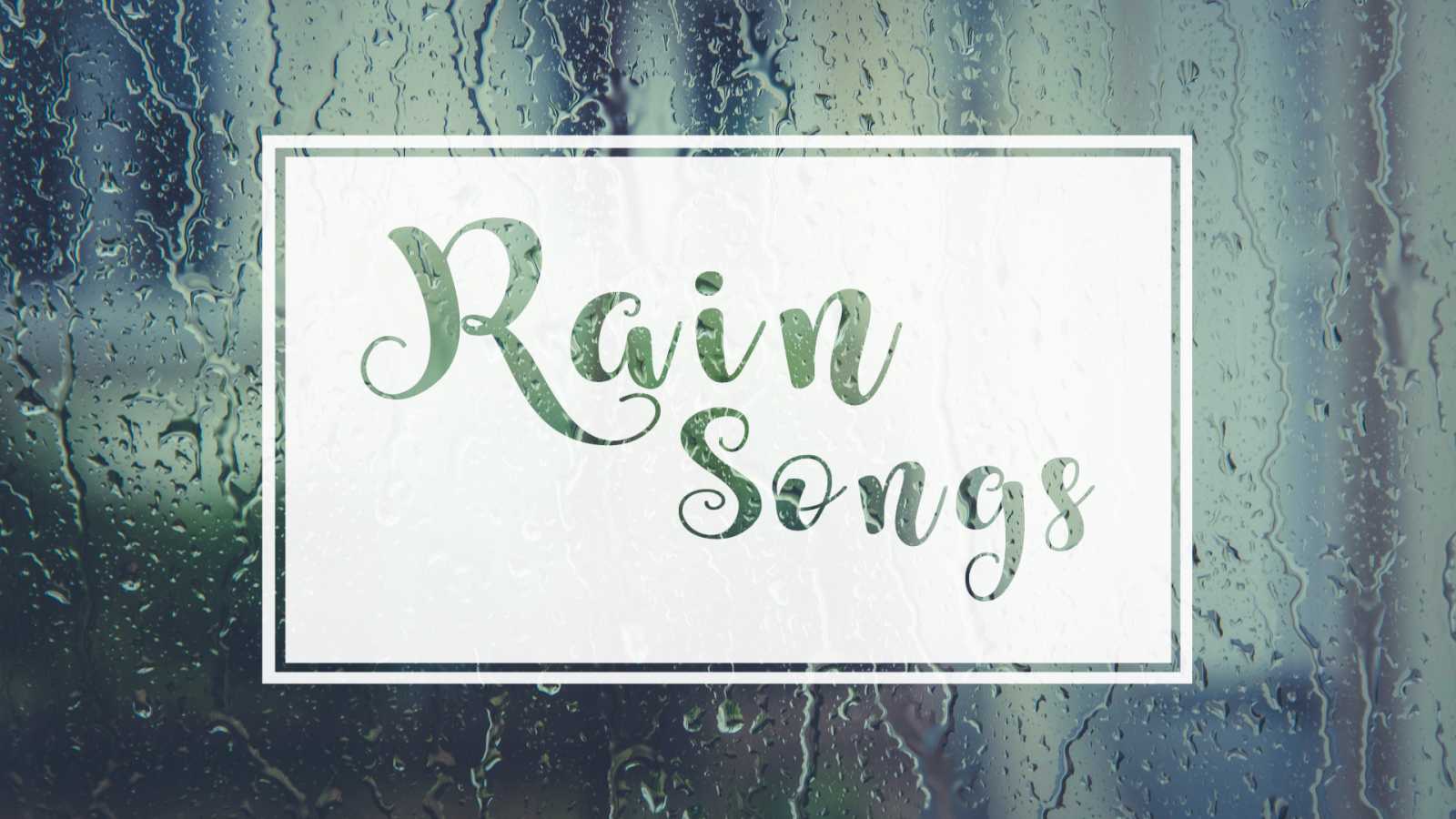 JaME's Rain Playlist © JaME
