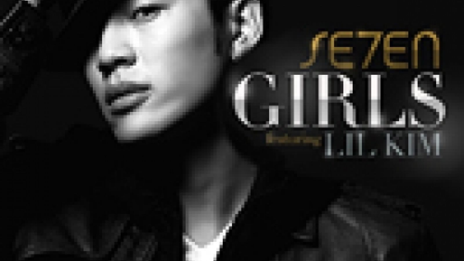 Se7en - Girls © SM Entertainment